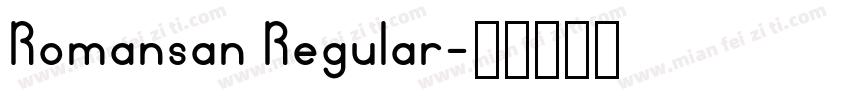Romansan Regular字体转换